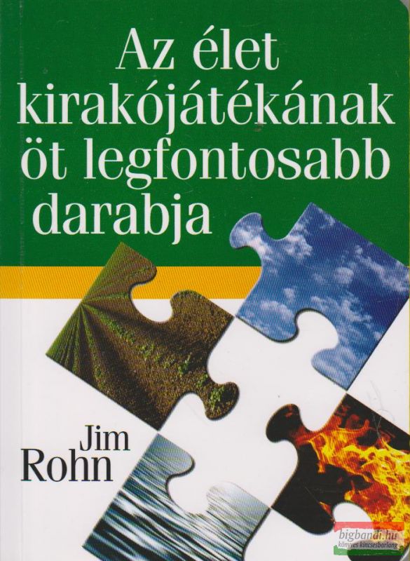Az élet kirakójátékának öt legfontosabb darabja