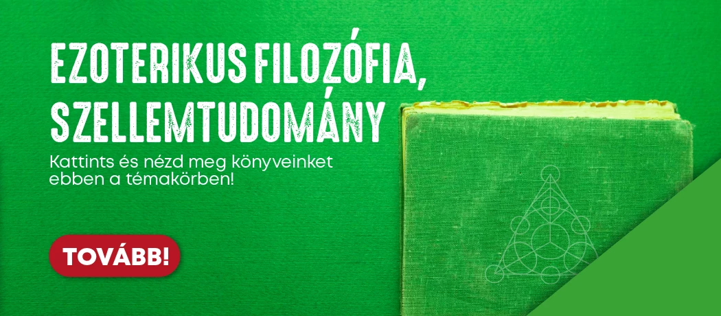 Ezoterikus filozófia, szellemtudomány 