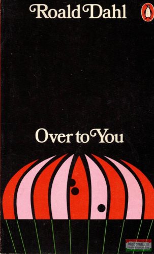 Roald Dahl - Over to You