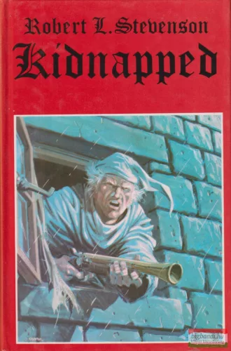 Robert Louis Stevenson - Kidnapped