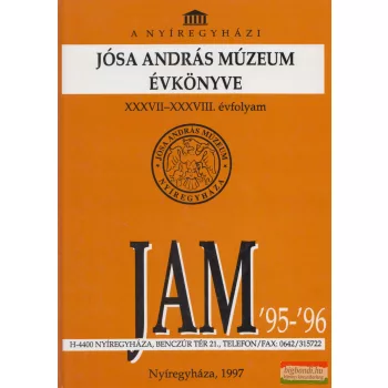  Németh Péter szerk. - A Nyíregyházi Jósa András Múzeum évkönyve '95-'96