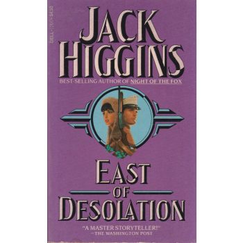 Jack Higgins - East of Desolation