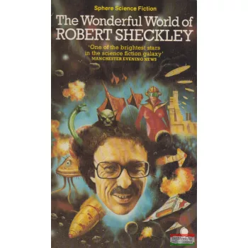 Robert Sheckley - The Wonderful World of Robert Sheckley
