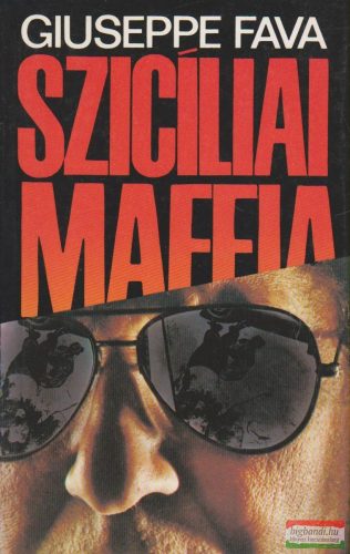 Giuseppe Fava - Szicíliai maffia