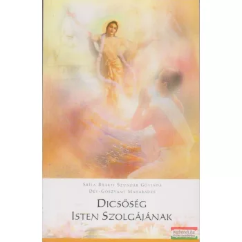   Sríla Bhakti Szundar Góvinda - Dév-Gószvámi Mahárádzs - Dicsőség Isten szolgájának