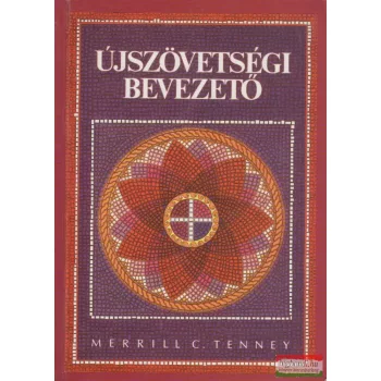 Merrill C. Tenney - Újszövetségi bevezető 