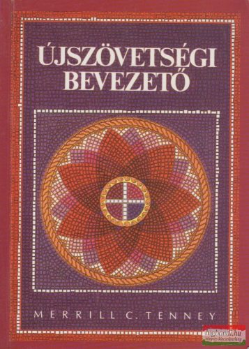 Merrill C. Tenney - Újszövetségi bevezető 