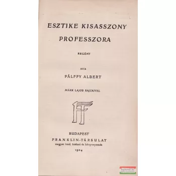 Esztike kisasszony professzora