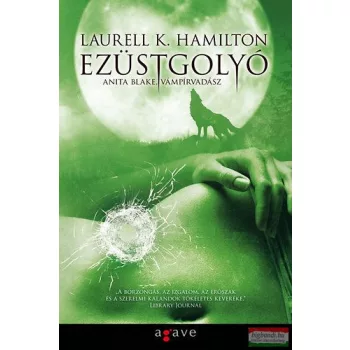   Laurell K. Hamilton - Ezüstgolyó - Anita Blake, vámpírvadász