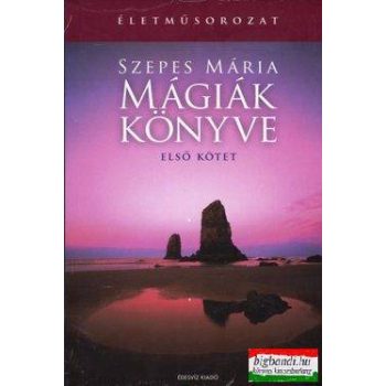 Szepes Mária - Mágiák könyve I-II.