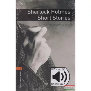   Sir Arthur Conan Doyle - Sherlock Holmes Short Stories - letölthető hanganyaggal