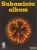 Szilágyi Júlia, Kecskés Ágnes, Buchmüller Éva, Dr. Soós Imréné - Subaminta album