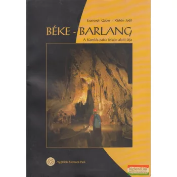 Szunyogh Gábor-Kisbán Judit - Béke-barlang
