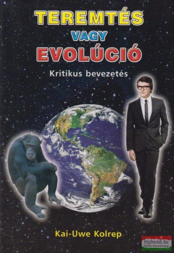 Kai-Uwe Kolrep - Teremtés vagy evolúció