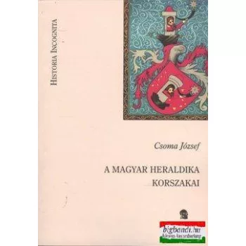 A magyar heraldika korszakai