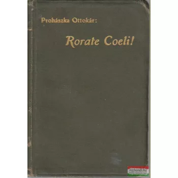 Rorate Coeli! - Ádventi elmélkedések