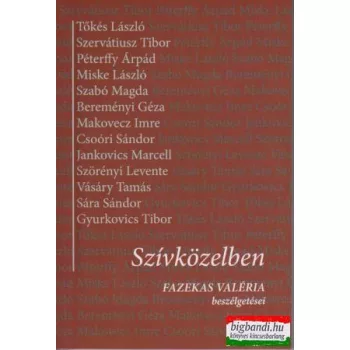 Szívközelben - Fazekas Valéria beszélgetései