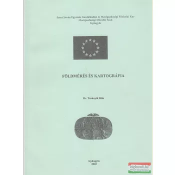 Dr. Turányi Béla - Földmérés és kartográfia