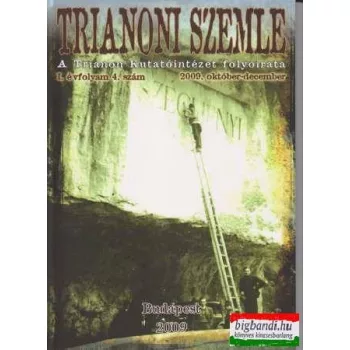 Trianoni Szemle I. évf. 4. szám 2009. október-december