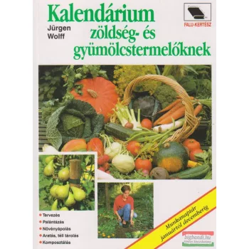 Kalendárium zöldség- és gyümölcstermelőknek