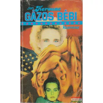 Jan Kerouac - Gázos bébi