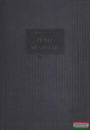 Böhm László - Zenei műszótár