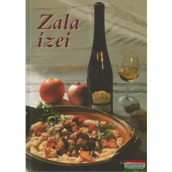 Zámbó Tibor - Zala ízei