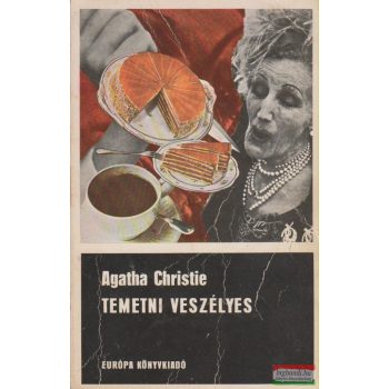 Agatha Christie - Temetni veszélyes