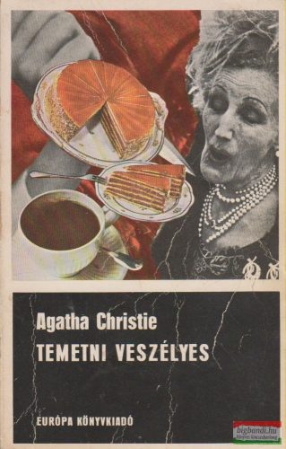 Agatha Christie - Temetni veszélyes
