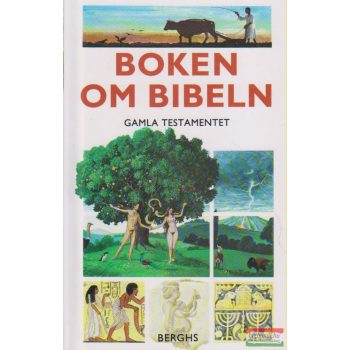 Boken om Bibeln - Gamla Testamentet
