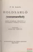 F.W. Bain - Holdsarló - Hindu szerelmi történet a szanszkrit kézirat nyomán