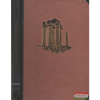   Siegfried Oertwig - Elsüllyedt városok - Kirándulás a régészet birodalmába