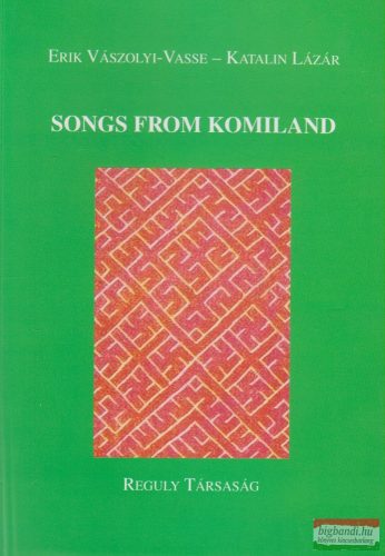 Erik Vászolyi-Vasse, Katalin Lázár - Songs from Komiland