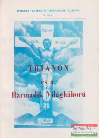 Trianon és a harmadik világháború