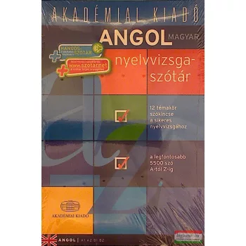   Angol nyelvvizsgaszótár 12 témakör szókincse a sikeres nyelvvizsgához