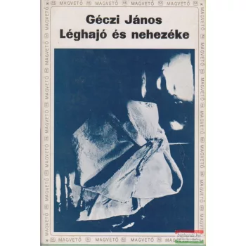 Géczi János - Léghajó és nehezéke