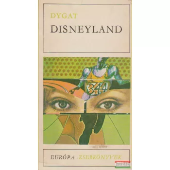 Stanislaw Dygat - Disneyland