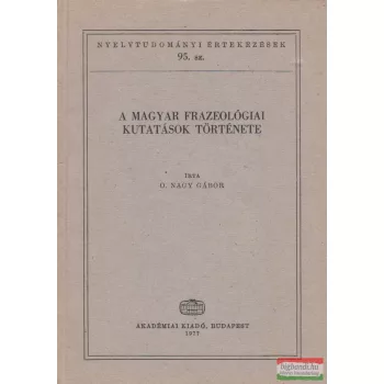 A magyar frazeológiai kutatások története