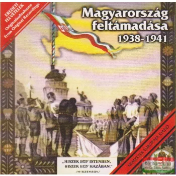 Magyarország feltámadása 1938-1941 CD