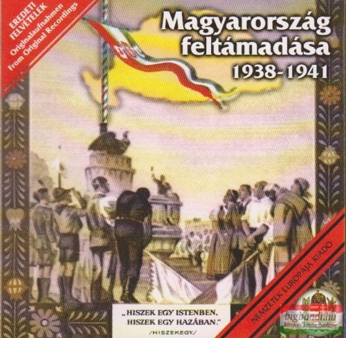 Magyarország feltámadása 1938-1941 CD