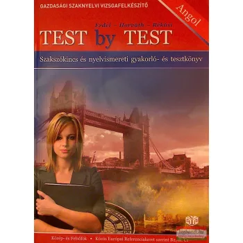   Test by Test - Angol szakszókincs- és nyelvismereti gyakorló és tesztkönyv