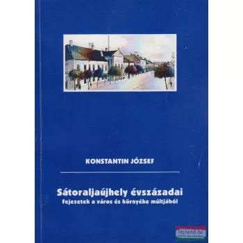 Sátoraljaújhely évszázadai