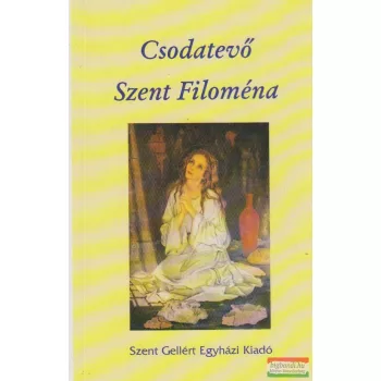 Csodatevő Szent Filoména