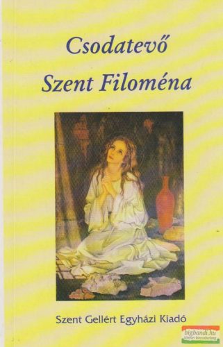 Csodatevő Szent Filoména