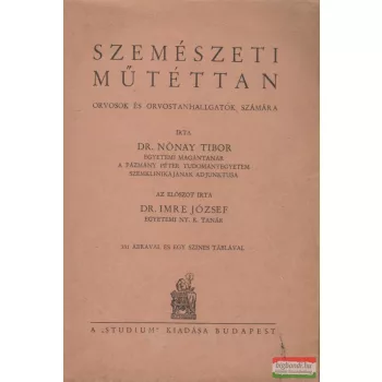   Szemészeti műtéttan - Orvosok és orvostanhallgatók számára