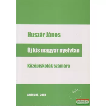 Huszár János - Új kis magyar nyelvtan