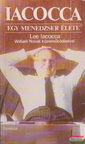 Iacocca - egy menedzser élete