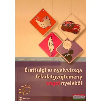   Érettségi és nyelvvizsga feladatgyűjtemény angol nyelvből