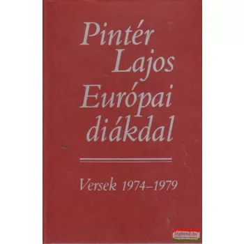 Pintér Lajos - Európai diákdal