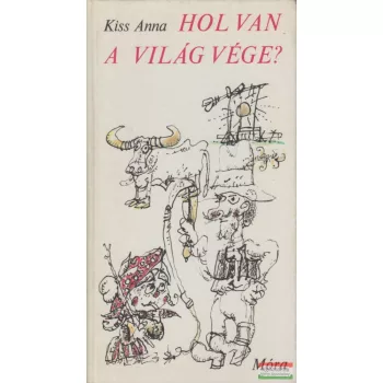 Hol van a világ vége?